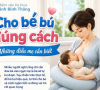 Cho bé bú đúng cách - Những điều mẹ cần biết