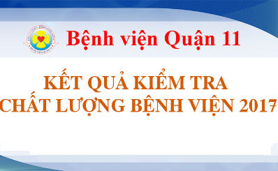 Kết quả kiểm tra chất lượng Bệnh viện 2017