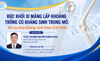 Đúc spacer trong mổ và lựa chọn kháng sinh theo ICM 2025