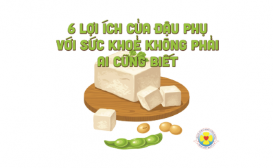 6 lợi ích của đậu phụ với sức khoẻ không phải ai cũng biết