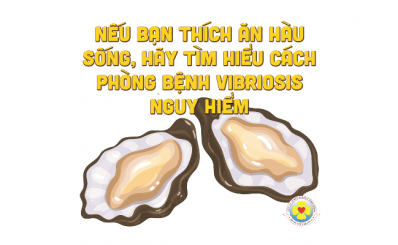 Nếu bạn thích ăn hàu sống, hãy tìm hiểu cách phòng bệnh Vibriosis nguy hiểm