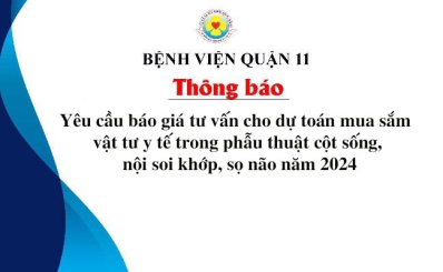 Yêu cầu báo giá tư vấn cho dự toán mua sắm vật tư y tế trong phẫu thuật cột sống, nội soi khớp, sọ não năm 2024​09:42/-strong/-heart:>:o:-((:-h 16:03  Hôm nay