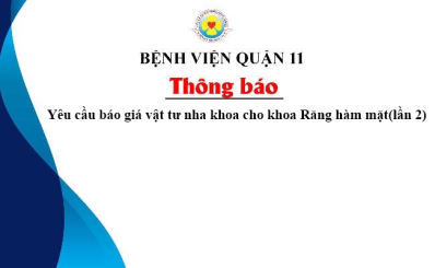 Thông báo Yêu cầu báo giá vật tư nha khoa cho khoa Răng hàm mặt (lần 2)