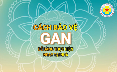 Cách bảo vệ gan dễ dàng thực hiện ngay tại nhà