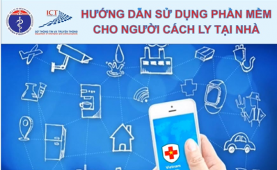 HƯỚNG DẪN SỬ DỤNG PHẦN MỀM CHO NGƯỜI CÁCH LY TẠI NHÀ