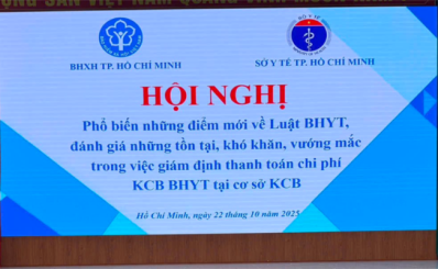 Sở Y tế TP. Hồ Chí Minh – Bảo hiểm xã hội TP. Hồ Chí Minh: hội nghị phổ biến những điểm mới của luật bảo hiểm y tế và đánh giá các vướng mắc trong giám định, thanh toán chi phí khám chữa bệnh BHYT.