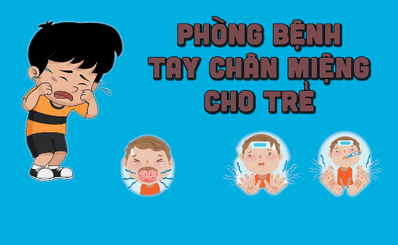 Phòng bệnh tay chân miệng cho trẻ