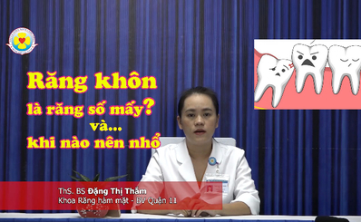 Răng khôn là răng số mấy và khi nào nên nhổ?
