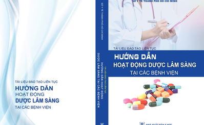 Sở Y tế TPHCM chuẩn bị phát hành tài liệu đào tạo liên tục chuyên đề “Hướng dẫn hoạt động dược lâm sàng tại các bệnh viện”